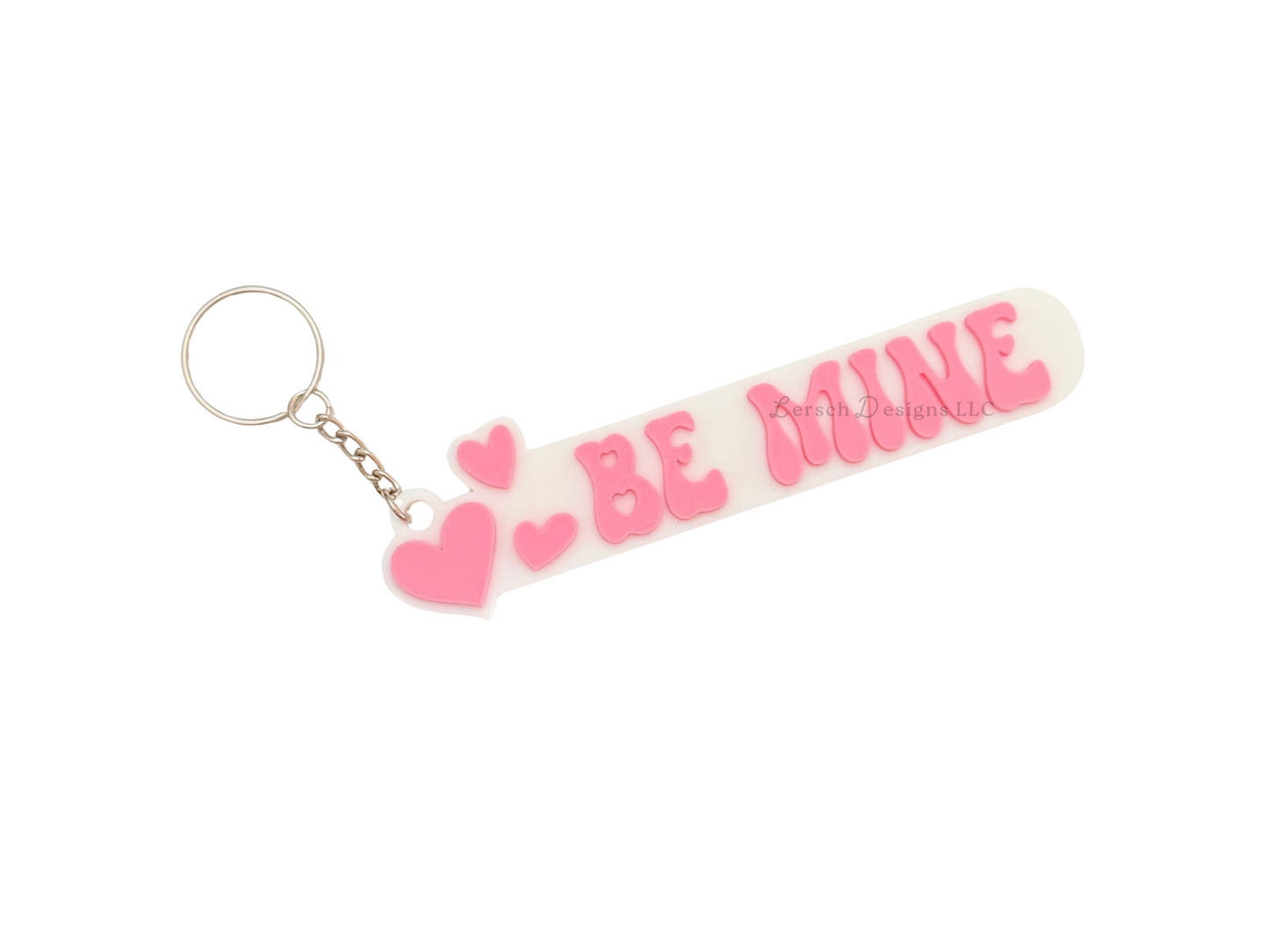 "Be Mine" Keychain