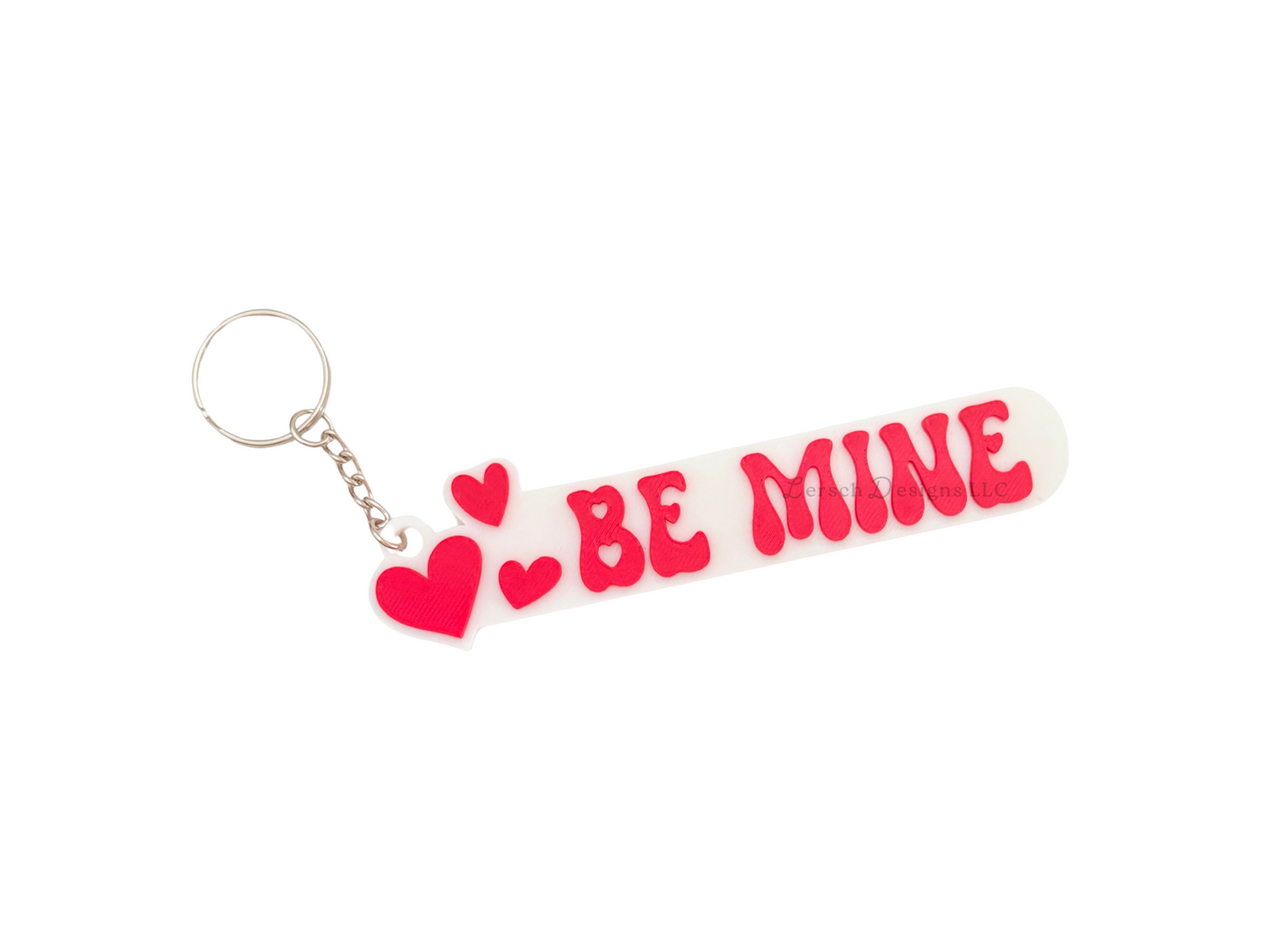 "Be Mine" Keychain