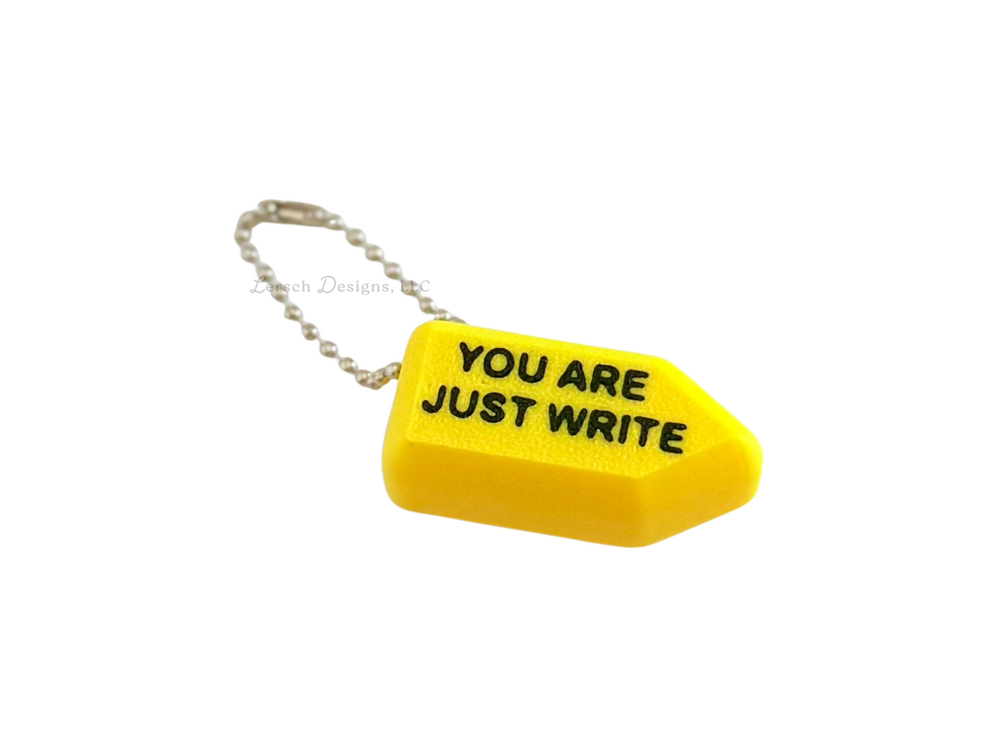 Pencil Clicker - "You Are Just Write"
